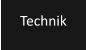 Technik